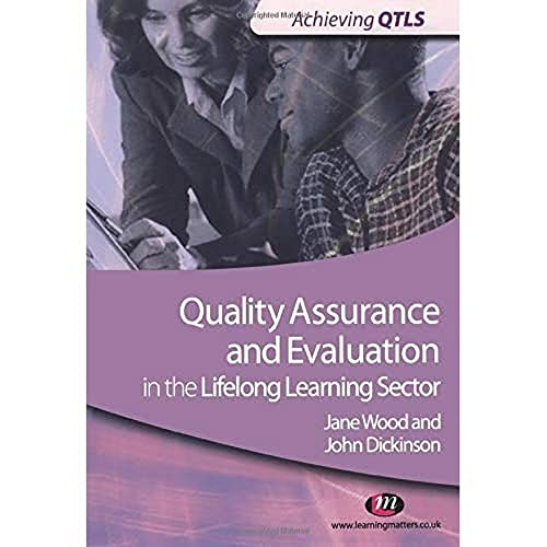 Beispielbild fr Quality Assurance and Evaluation in the Lifelong Learning Sector zum Verkauf von Blackwell's