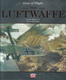 Imagen de archivo de The Luftwaffe a la venta por Amazing Book Company