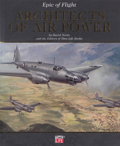 Imagen de archivo de Architects of Air Power (Epic of Flight S.) a la venta por WorldofBooks