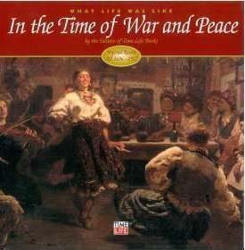 Stock image for In the Time of War and Peace: What Life Was Like for sale by WorldofBooks
