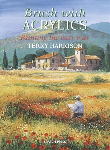 Stock image for Brush with Acrylics: Painting the Easy Way for sale by Books-FYI, Inc.