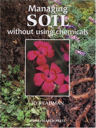 Imagen de archivo de Managing Soil without Using Chemicals a la venta por WorldofBooks