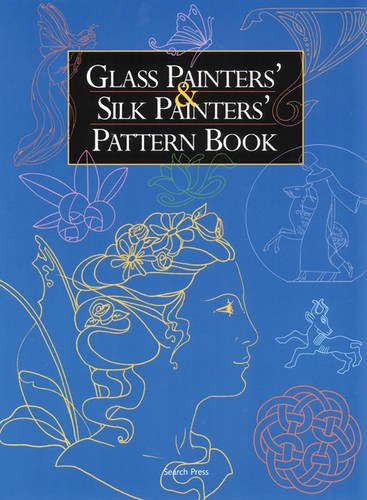 Imagen de archivo de Glass Painters and Silk Painters Pattern Book a la venta por WorldofBooks