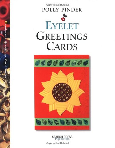 Beispielbild fr Eyelet Greetings Cards (Greetings Cards series) zum Verkauf von Wonder Book