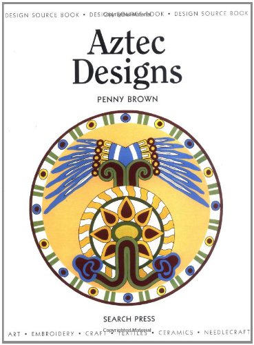 Stock image for Design Source Book 28: Aztec Designs (Design Source Books) for sale by WorldofBooks