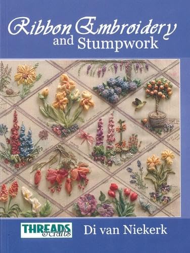 Stock image for The Threads & Crafts Book of Ribbon Embroidery and Stumpwork. for sale by Orrin Schwab Books