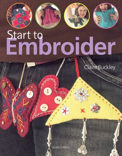 9781844481118: Start to Embroider
