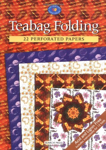 Stock image for Teabag Folding: 22 Perforated Papers (The Crafter's Paper Library) for sale by Half Price Books Inc.