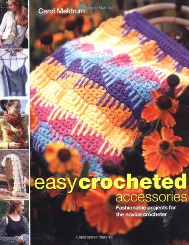 Stock image for Easy Crocheted Accessories for sale by WorldofBooks
