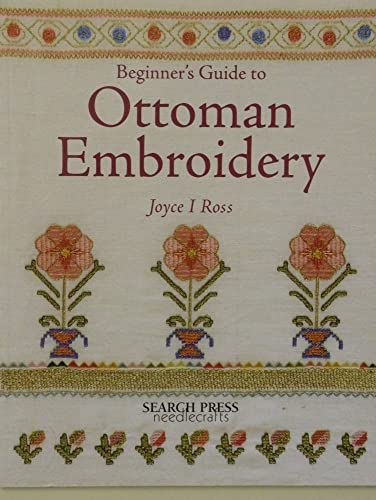 Stock image for Beginner's Guide to Ottoman Embroidery for sale by medimops