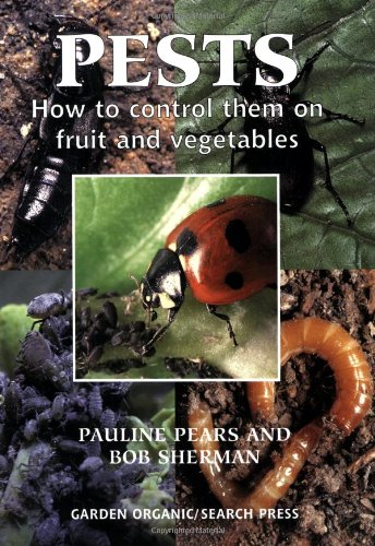 Stock image for Pests (Revised): How to control them on fruit and vegetables (HDRA Organic Gardening) for sale by WorldofBooks