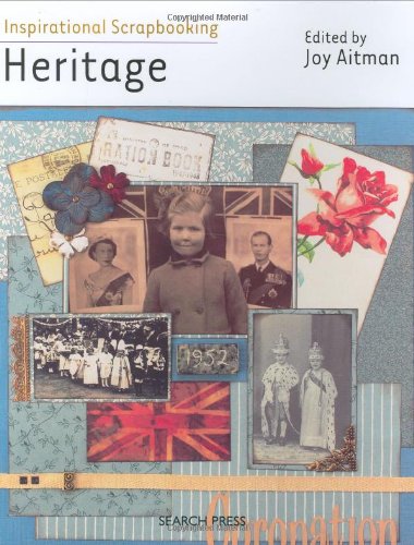 Stock image for Inspirational Scrapbooking: Heritage (Inspirational Scrapbooks) for sale by WorldofBooks