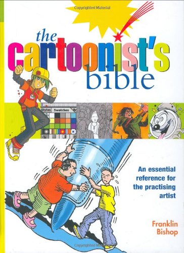 Beispielbild fr The Cartoonist's Bible (Artist's Bible) zum Verkauf von Wonder Book