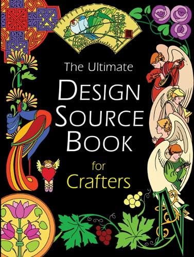Beispielbild fr The Ultimate Design Source Book for Crafters zum Verkauf von WorldofBooks