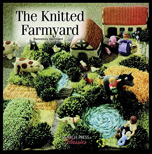 9781844482177: The Knitted Farmyard (Search Press Classics)