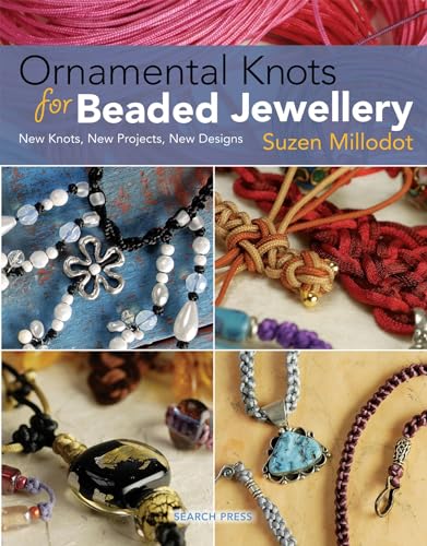 Beispielbild fr Ornamental Knots for Beaded Jewellery : New Knots, New Projects, New Designs zum Verkauf von Better World Books