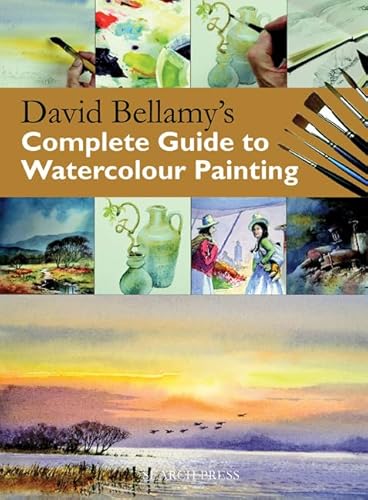 9781844483389: David Bellamy's Complete Guide to Watercolour Painting