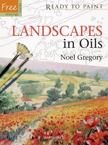Beispielbild fr Ready to Paint: Landscapes in Oils zum Verkauf von WorldofBooks