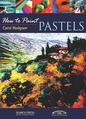 Beispielbild fr How to Paint: Pastels zum Verkauf von WorldofBooks