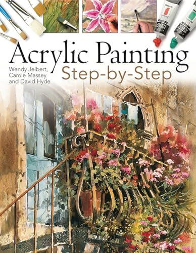Beispielbild fr Acrylic Painting Step by Step zum Verkauf von Better World Books