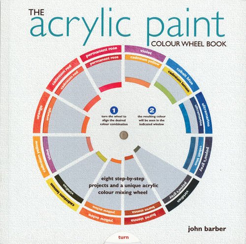 Imagen de archivo de The Acrylic Paint Colour Wheel Book (Colour Wheel Books) a la venta por WorldofBooks