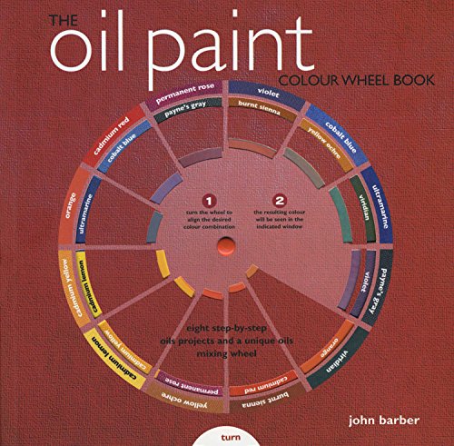 Beispielbild fr The Oil Paint Colour Wheel Book (Colour Wheel Books) zum Verkauf von WorldofBooks