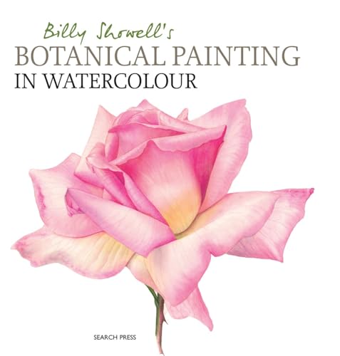 9781844484515: Billy Showell's Botanical Painting in Watercolour