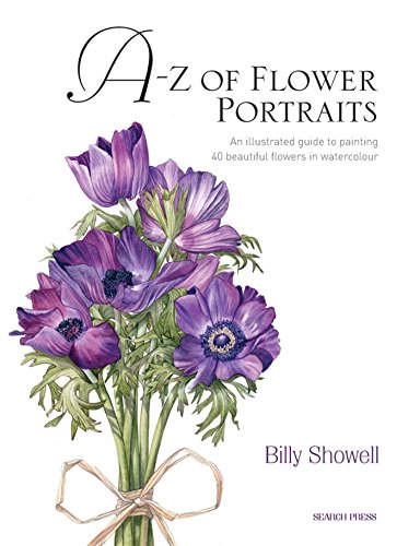 Beispielbild fr A-Z of Flower Portraits: An illustrated guide to painting 40 beautiful flowers in watercolour zum Verkauf von WorldofBooks
