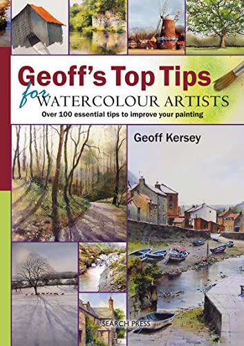 Beispielbild fr Geoff's Top Tips for Watercolour Artists: Over 100 essential tips to improve your painting zum Verkauf von WorldofBooks