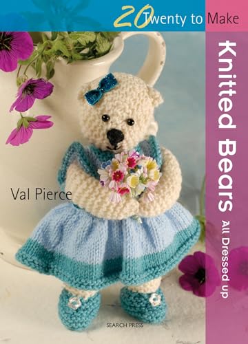 9781844484829: Knitted Bears: All Dressed Up!