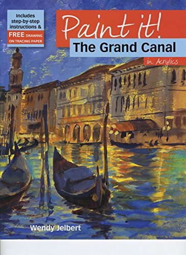 Stock image for The Grand Canal in Acrylics (Paint It!) for sale by HPB Inc.