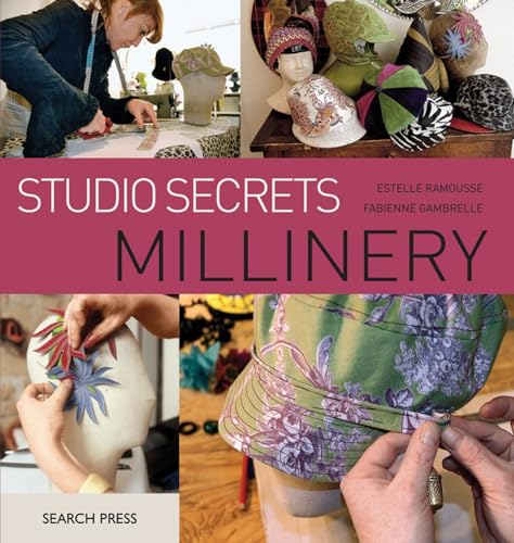 Stock image for Studio Secrets: Millinery for sale by HPB-Diamond