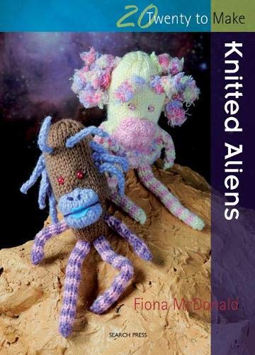 Beispielbild fr Knitted Aliens zum Verkauf von Better World Books