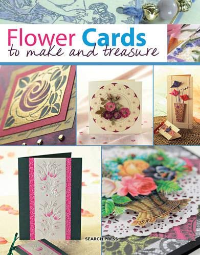 Beispielbild fr Flower Cards to Make and Treasure zum Verkauf von Goodwill of Colorado