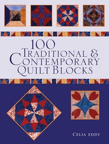 Stock image for 100 Traditional & Contemporary Quilt Blocks for sale by WorldofBooks