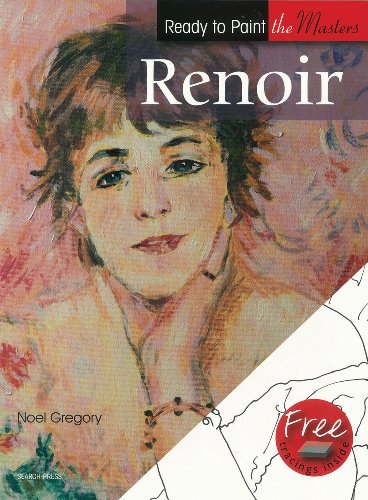 Beispielbild fr Ready to Paint the Masters: Renoir zum Verkauf von WorldofBooks