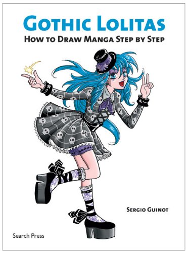 9781844485987: Gothic Lolitas (How to Draw Manga Step by Step)