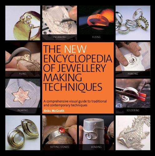 Beispielbild fr The New Encyclopedia of Jewellery Making Techniques: A comprehensive visual guide to traditional and contemporary techniques zum Verkauf von WorldofBooks