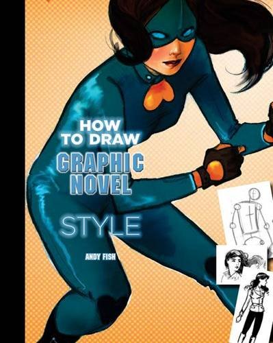 Beispielbild fr How to Draw Graphic Novel Style zum Verkauf von WorldofBooks
