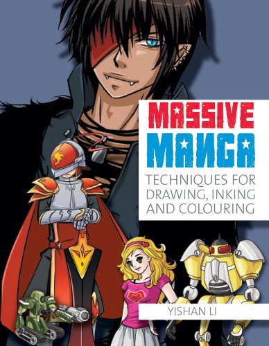 Imagen de archivo de Massive Manga: Techniques for Drawing, Inking and Colouring a la venta por SecondSale
