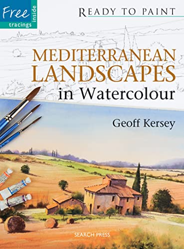 Beispielbild fr Ready to Paint: Mediterranean Landscapes: in Watercolour zum Verkauf von WorldofBooks