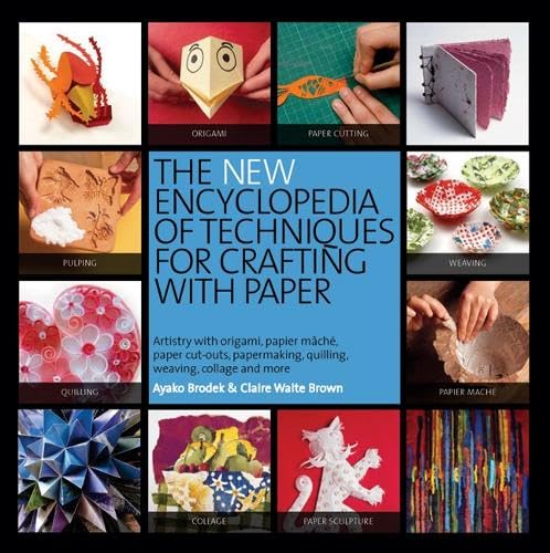 Stock image for The New Encyclopedia of Techniques for Crafting with Paper (Paper Craft) for sale by Reuseabook