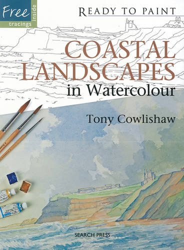 9781844486564: Ready to Paint: Coastal Landscapes: In Watercolour