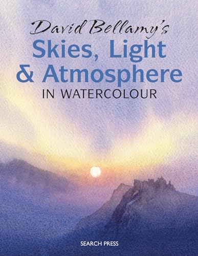 9781844486779: David Bellamy’s Skies, Light and Atmosphere in Watercolour