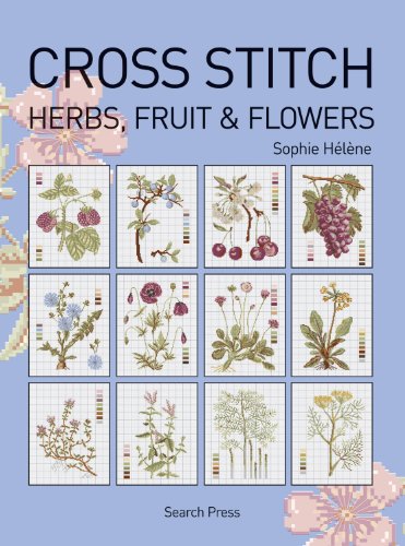 Stock image for Cross Stitch Herbs, Fruit and Flowers for sale by WorldofBooks
