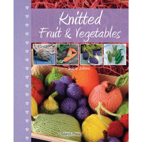 Beispielbild fr Knitted Fruit and Vegetables zum Verkauf von WorldofBooks
