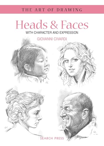 Beispielbild fr Art of Drawing: Heads & Faces: with Character and Expression zum Verkauf von WorldofBooks