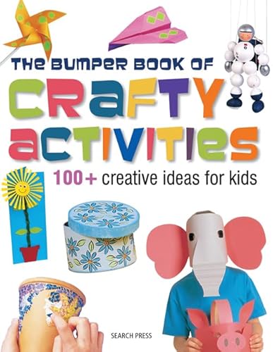 Beispielbild fr Bumper Book of Crafty Activities: 100+ Creative Ideas for Kids (Activity) zum Verkauf von AwesomeBooks