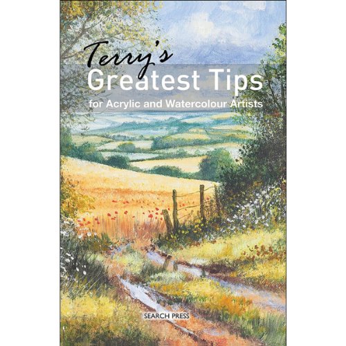 Stock image for Terry's Greatest Tips for Watercolour and Acrylic Artists for sale by WorldofBooks