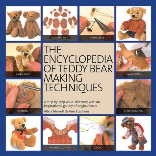9781844488094: The Encyclopedia of Teddy Bear Making Techniques: Re-Issue